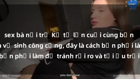 sex bà nội trợ Kể từ lần cuối cùng bạn thực hành sex nhà vệ sinh công cộng, đây là cách bạn phải làm để tránh rủi ro và tối ưu trải nghiệm.
